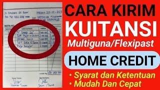 CARA KIRIM KUITANSI HOME CREDIT - CARA UPLOAD KUITANSI PINJAMAN HOME CREDIT - KUITANSI MULTIGUNA