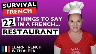 22 phrases to use in a FRENCH RESTAURANT