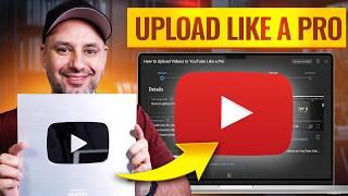 How to Upload Videos to YouTube Like a Pro