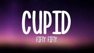 FIFTY FIFTY - Cupid Twin Version - lyrics