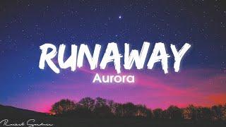 AURORA - Runaway Lyrics