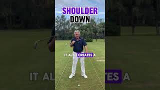Shoulder down Keep your inclination to the ground