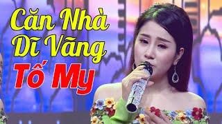 Căn Nhà Dĩ Vãng - Tố My  Offical MV 