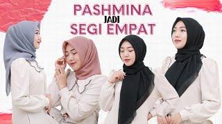 Tutorial Pashmina jadi Segi empat ll Hijab Hack Tips