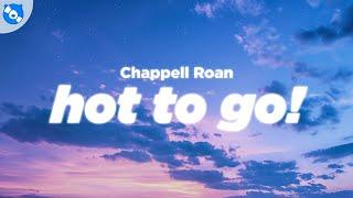 Chappell Roan - HOT TO GO Lyrics