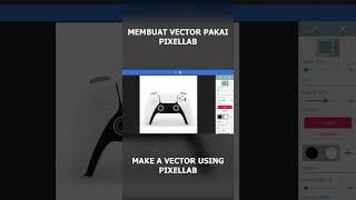 Membuat Vector Pakai Pixellab  Tutorial Pixellab