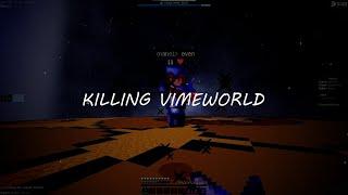 KILLING VIMEWORLD  DESTRUCTION VIMEWORLD  COMBOTAGE VIMEWORLD