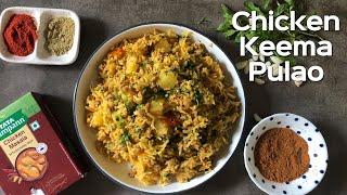 Chicken Kheema Pulao Recipe  टेस्टी चिकन कीमा पुलाव बनाने की विधि  One Pot Meal  Lock Down Recipe
