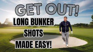 Long Bunker Shots made EASY  One of the hardest shots in golf