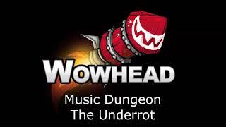 The Underrot - Battle for Azeroth Music Dungeon