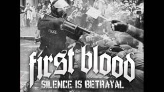 First Blood - Silence Is Betrayal Full Album
