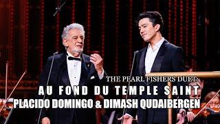 Dimash Qudaibergen & Placido Domingo  - The Pearl Fishers’ Duet Au fond du Temple Saint 2023