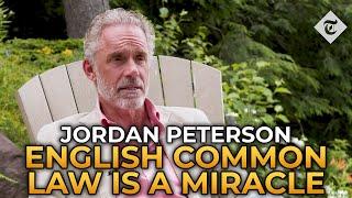 Jordan Peterson - English Common Law Is a Miracle