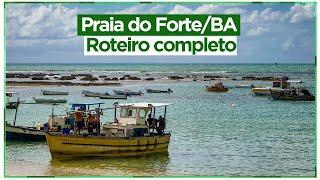 PRAIA DO FORTE você precisa assistir antes de viajar.