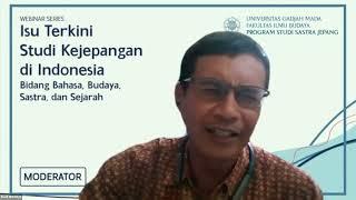 Webinar Series Isu Terkini Studi Kejepangan di Indonesia Bidang Sastra dan Sejarah