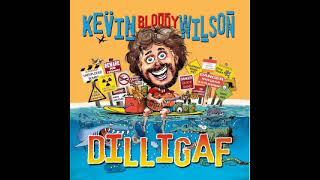 Dilligaf - Kevin Bloodly Wilson clean