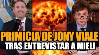 PRIMICIA DE JONY VIALE TRAS ENTREVISTAR A MILEI  FRAN FIJAP