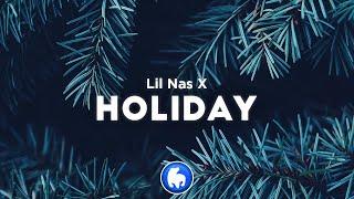 Lil Nas X - HOLIDAY Clean - Lyrics