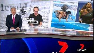 Seven + Nine News. Serena Williams Cartoon Strikes Racism Claim.Mark Knight