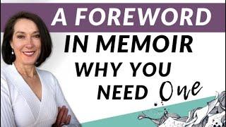 What is a Foreword in a Memoir Why You Should Write A Foreword For Your Memoir
