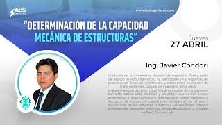 Determinación de la capacidad mecánica de estructuras - Ing. Javier Condori