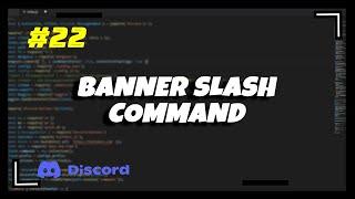 #22 Banner Slash Command  Discord.js v13 Series