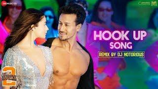 Hook Up Song Remix by DJ Notorious  Student Of The Year 2  Tiger Shroff & Alia