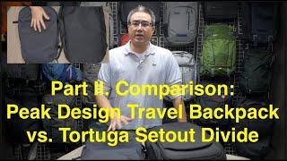 Part II. Peak Design Travel Backpack versus Tortuga Setout Divide