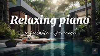 Playlist Relaxing Piano for Everyday Feels Like a Holiday