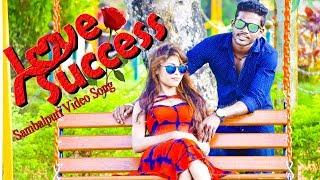 LOVE SUCCESS OFFICIAL VIDEO Sambalpuri Song.