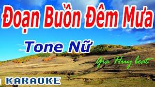 Karaoke - Đoạn Buồn Đêm Mưa - Tone Nữ - Nhạc Sống - gia huy beat