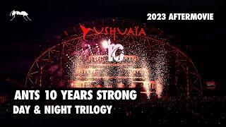 ANTS 10 Years Strong Day & Night Trilogy  2023 Aftermovie