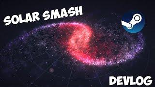 DevLog - Solar Smash Steam and Solar Smash v2.4