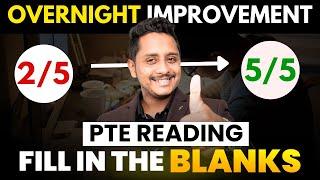 Overnight Improvement 25 to 55 - PTE Reading Fill in the Blanks  Skills PTE Academic