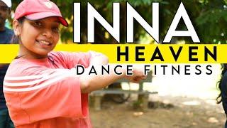 INNA - Heaven  Dance Fitness  Zumba Fitness  High On Zumba Choreography