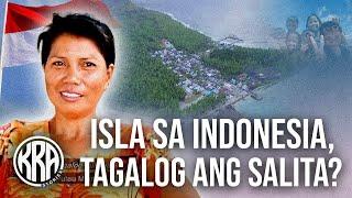 Isang Isla sa Indonesia Tagalog daw ang Lengguwahe?