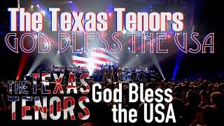 THE TEXAS TENORS GOD BLESS THE USA OFFICIAL VIDEO