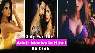 Top 5 Best Indian Movies  Zee5 Originals  Zee5 5 Original Movies  18 plus