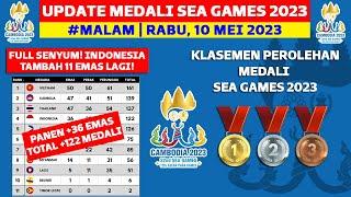 FULL SENYUM INDONESIA TAMBAH 11 EMAS - KLASEMEN PEROLEHAN MEDALI SEA GAMES 2023 HARI INI