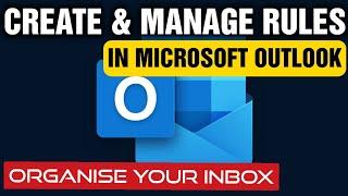 How To Create And Manage Rules In Microsoft Outlook - Organise Your Email Inbox Updated 2022