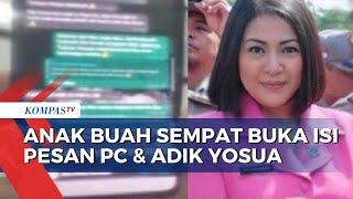 Anak Buah Sambo Sempat Lihat Isi Pesan Putri Candrawathi & Adik Yosua Tidak Ada yang Spesial