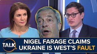 “He Is Plain Wrong” Nigel Farage Condemned For Saying Ukraine Is West’s Fault  News Roundup