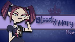 Total Drama – Bloody Mary MEP  CandySweetStudio