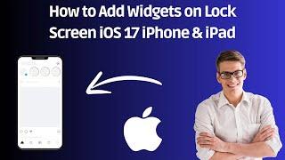 How to Add Widgets on Lock Screen iOS 17 iPhone & iPad