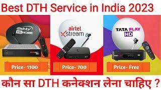 Best DTH Service in India 2023  Tata Play Vs Airtel DTH Vs Dish TV- Which is Best DTH Connection