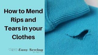 How to Mend Rips in Clothes