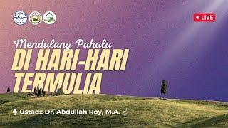 Mendulang Pahala Di Hari-hari Termulia