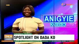 #OnuaEntertainment shines the spotlight on highlife artist Kaakyire Kwame Fosu also known as Dada KD