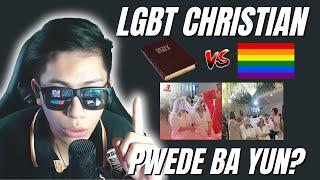 PWEDE BA MAGING KRISTIANO ANG ISANG LGBT?