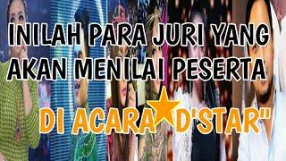 INILAH PARA JURI DSTAR INDOSIAR  YANG AKAN SIAP MENILAI PESERTA